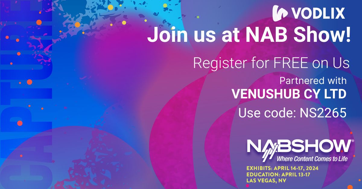Vodlix at NAB Show 2024